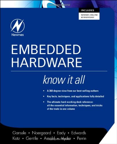Embedded Hardware (Newnes Know It All) (Newnes Know It All)