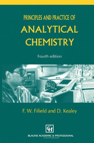 Principles And Practice Of Analytical Chemistry