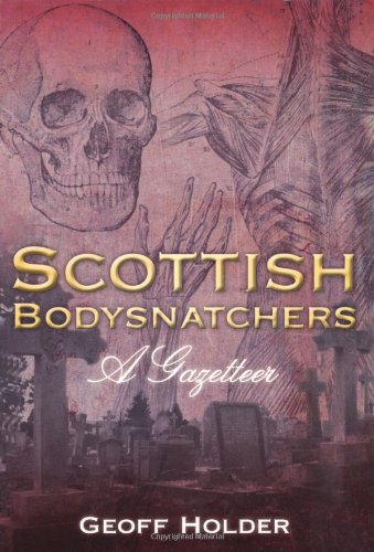 Scottish Bodysnatchers