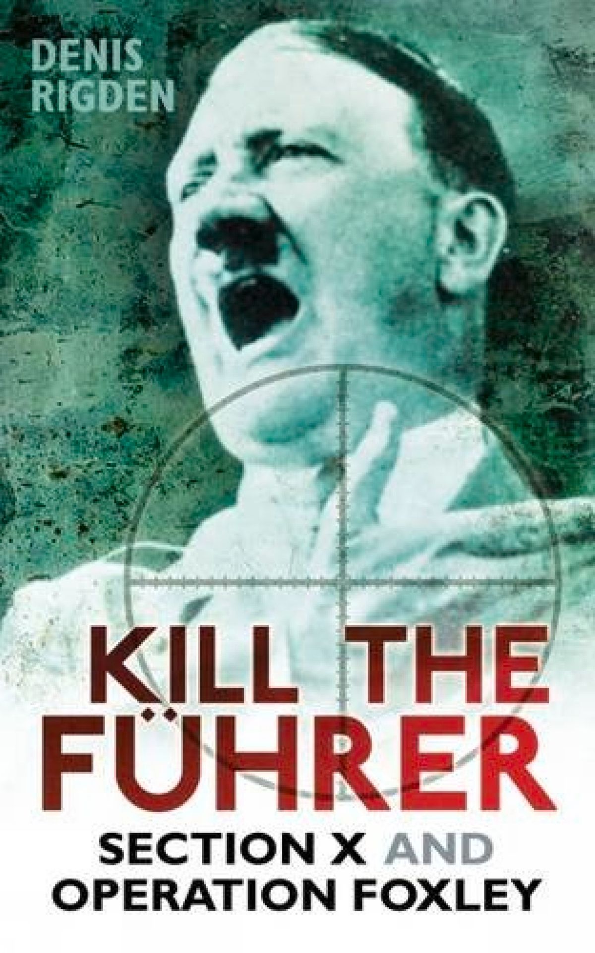 Kill the Führer