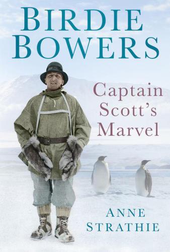 Birdie Bowers : Captain Scott's Marvel.