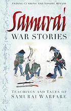 Samurai War Stories