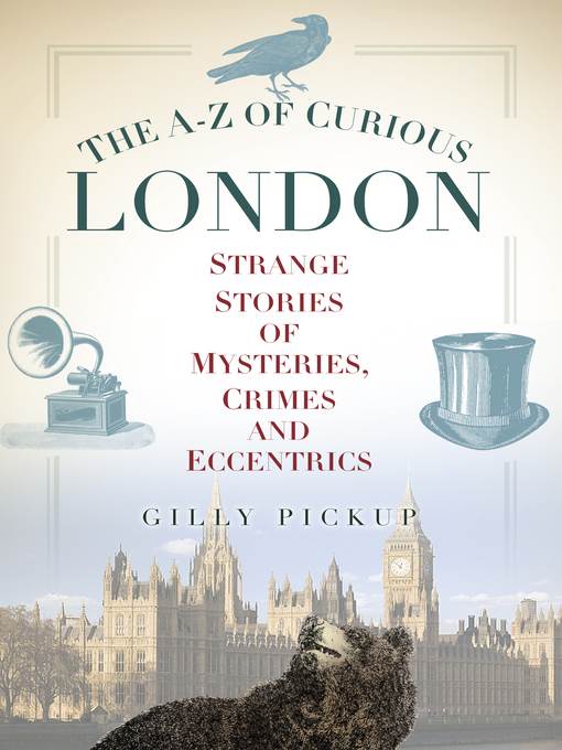 The A-Z of Curious London