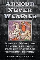 Armour Never Wearies'
