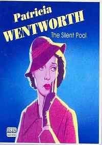 The Silent Pool (Miss Silver Mystery)