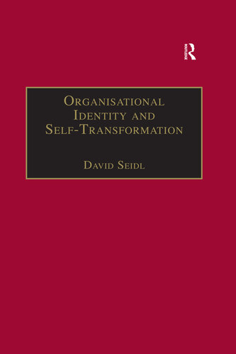 Organisational Identity And Self Transformation