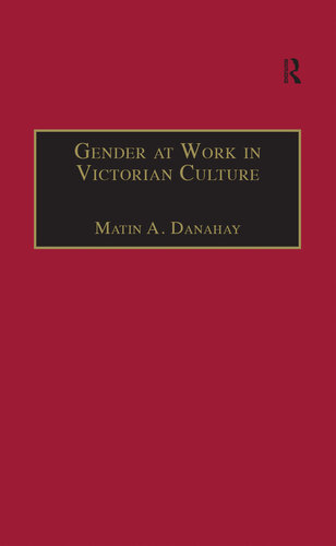 Gender at Work in Victorian Culture