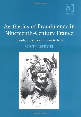 Aesthetics Of Fraudulence In Nineteenth Century France