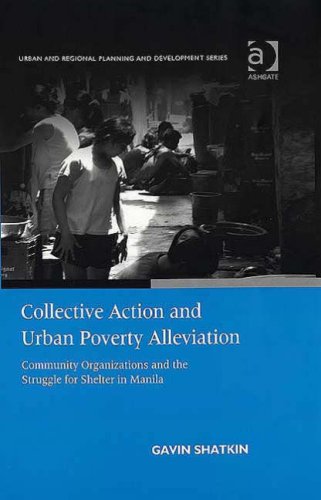 Collective Action and Urban Poverty Alleviation : Community Organizations and the Struggle for Shelter in Manila.