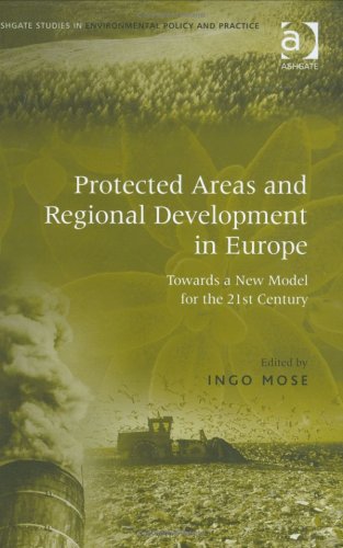 Protected areas and regional development in Europe : towards a new model for the 21st century