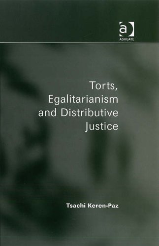 Torts, Egalitarianism and Distributive Justice