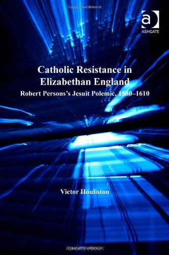 Catholic Resistance in Elizabethan England