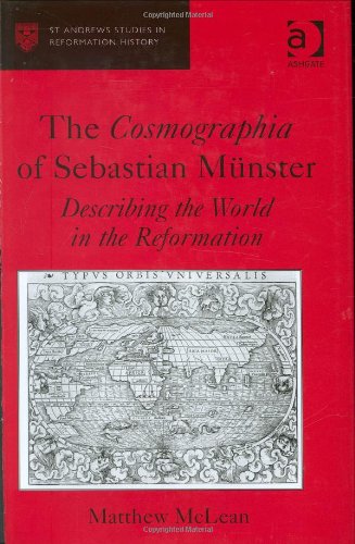 The Cosmographia of Sebastian Münster