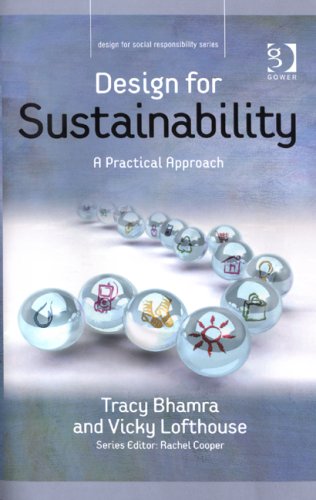 Design for Sustainability : a Practical Approach.