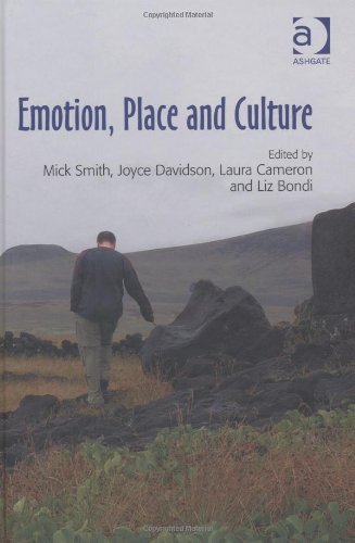 Emotion, Place and Culture