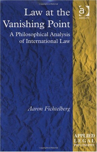Law at the vanishing point : a philosophical analysis of international law