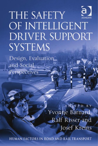 The Safety of Intelligent Driver Support Systems