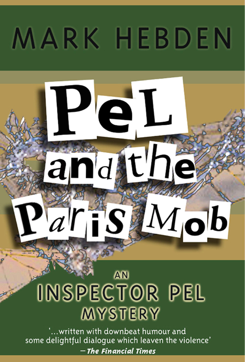 Pel and the Paris Mob