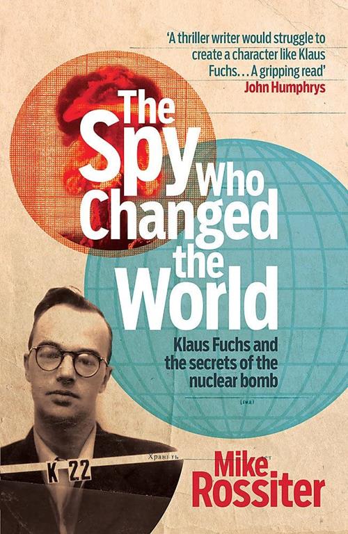 The Spy Who Changed The World