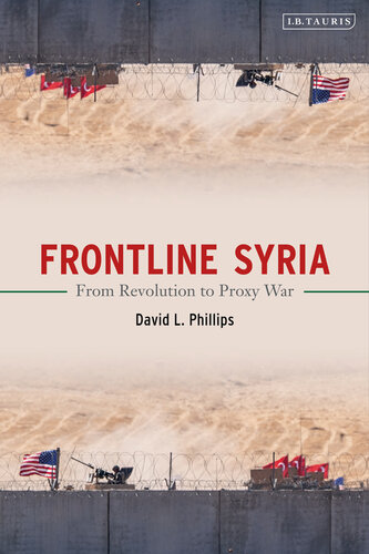 Frontline Syria : from revolution to proxy war