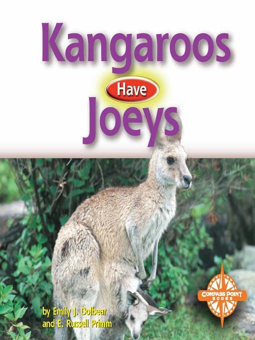 Kangaroos Have Joeys