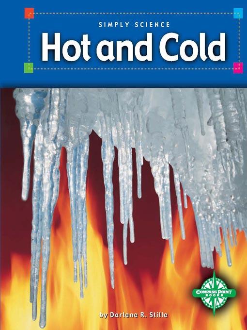 Hot and Cold