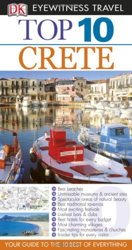 Top 10 Crete (DK Eyewitness Travel Guide)