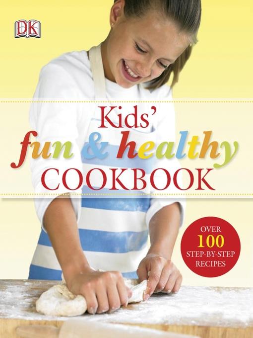 Kids' Fun & Healthy Cookbook