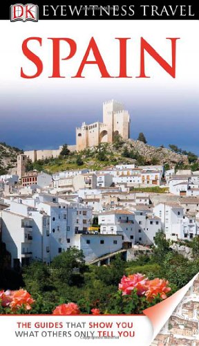 Spain (DK Eyewitness Travel Guide)