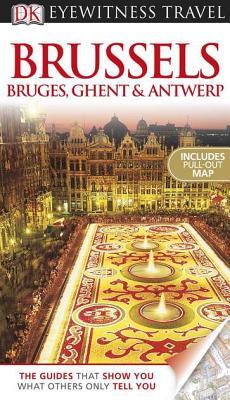 Brussels, Bruges, Ghent &amp; Antwerp