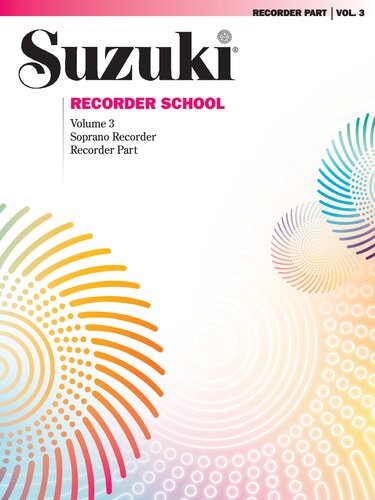 Suzuki Recorder School (Soprano Recorder), Vol 3