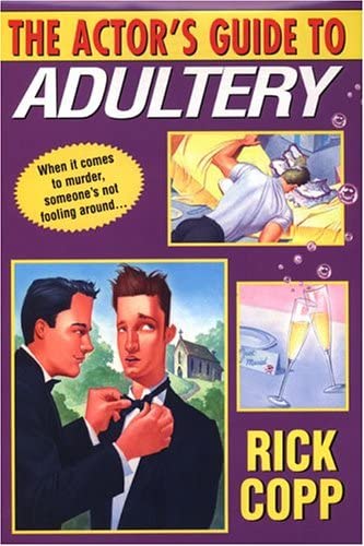 The Actor's Guide To Adultery