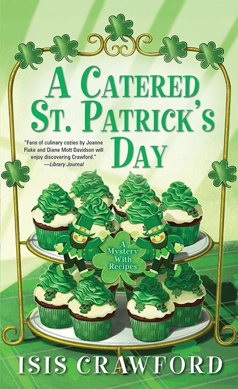 A Catered St. Patrick's Day (A Mystery With Recipes)