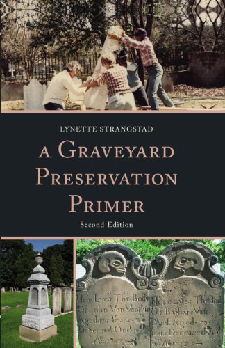 A Graveyard Preservation Primer, Second Edition