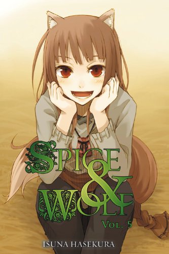 Spice &amp; Wolf, Vol. 05