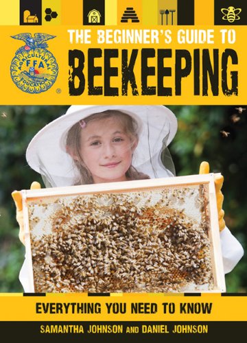 The Beginner's Guide to Beekeeping