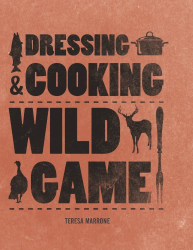 Dressing  Cooking Wild Game