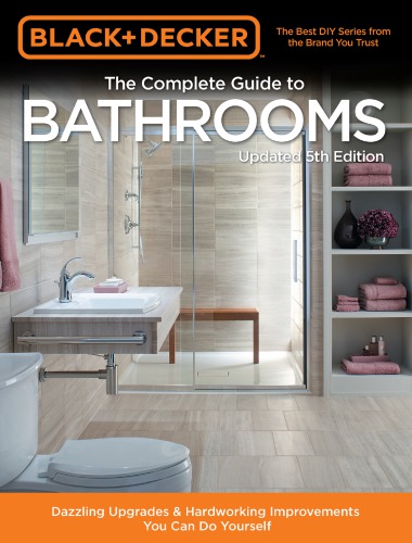 The Complete Guide to Bathrooms