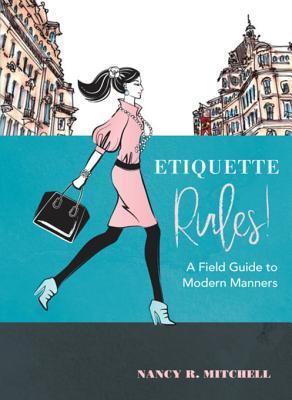 Etiquette Rules!