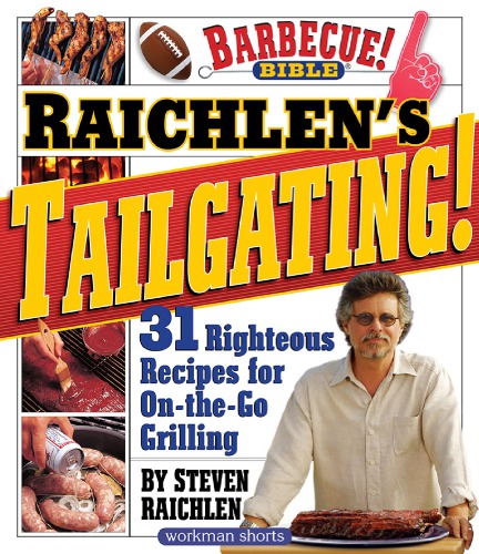 Raichlen's Tailgating!
