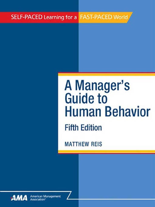 A Manager's Guide to Human Behavior