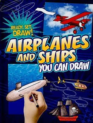 Airplanes And Ships You Can Draw