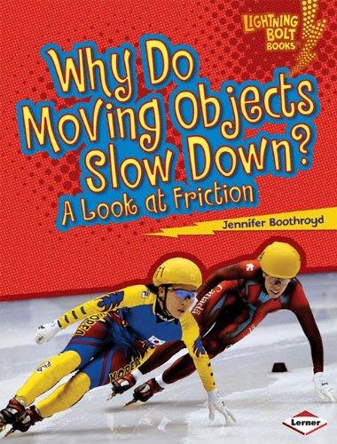 Why Do Moving Objects Slow Down?