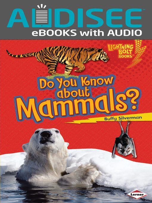 Do You Know about Mammals?