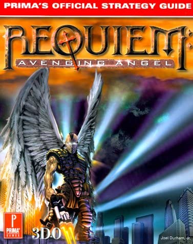 Requiem: Avenging Angel--Prima's Official Strategy Guide