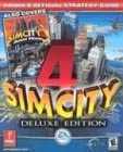 SimCity 4: Deluxe Edition (also Covers Rush Hour Expansion) (Prima's Official Strategy Guide)