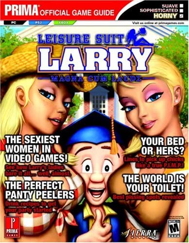 Leisure Suit Larry: Magna Cum Laude (Prima's Official Strategy Guide)