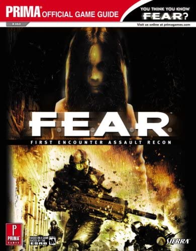 F.E.A.R.:First Encounter Assault Recon (Prima Official Game Guide)