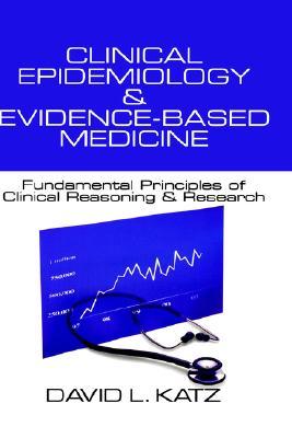 Clinical Epidemiology &amp; Evidence-Based Medicine