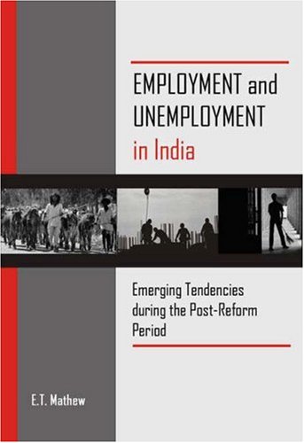 Employment and Unemployment in India